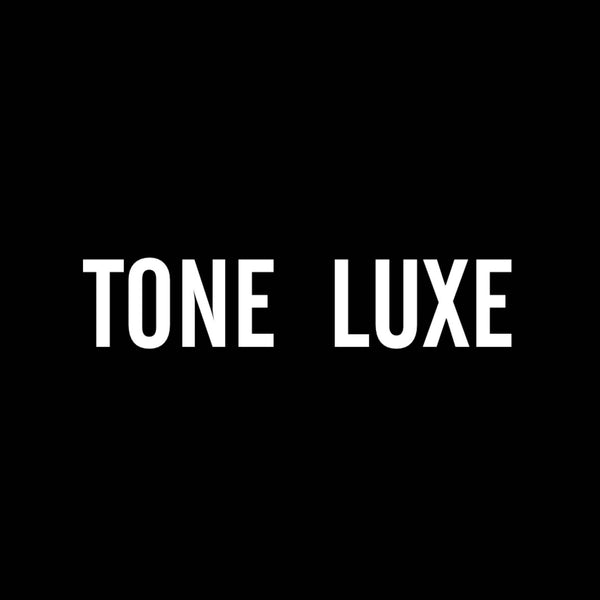 Tone Luxe